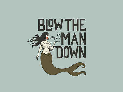 Blow the Man Down graphic illustration mermaid mermay vector