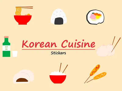 Korean Cuisine | Stickers Set asia asian food cuisine design designer food graphic design graphic designer icons illustration illustrator korea korean korean cuisine korean food noodles ramen rice soju stickers