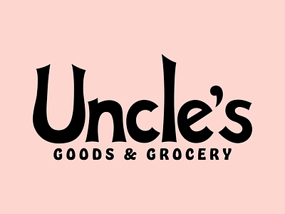 Uncle's Goods & Grocery beige custom food friendly grocery kinetic type lettering motion peach typography weeklywarmup wholesome