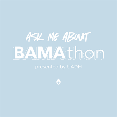 Ask Me About BAMA®thon Shirt 2019 graphic design merchandise design