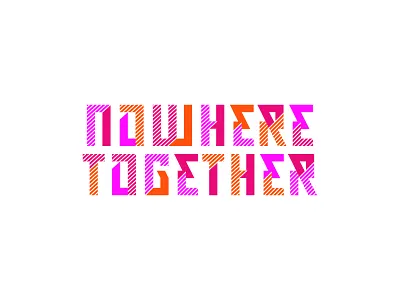 Nowhere Together brandidentity branding brandmark custom logo design custom typography identity identity designer logo logo design logo designer mark symbol designer typography