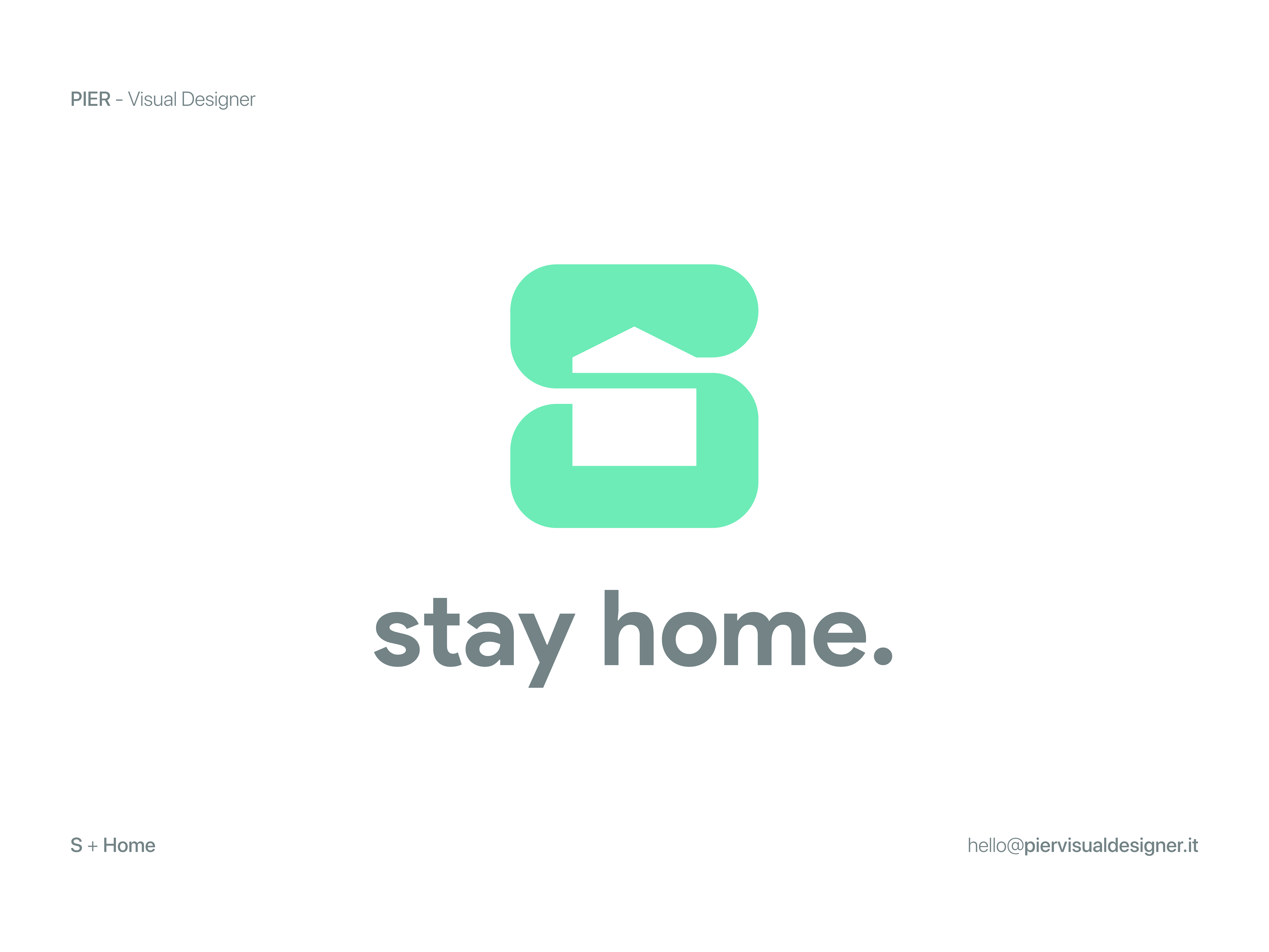 Example of Stay Home! - Logo design project: monogram S + Home