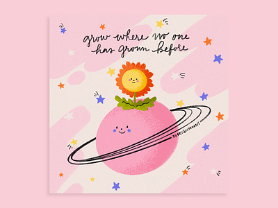 grow where no one has grown before art cute digital art digital illustration doodle flower hand lettering illustration inspiration quote space