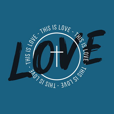 This Is Love church design church marketing design flat illustration typography