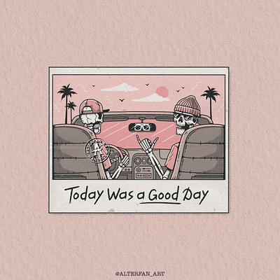 TODAY WAS A GOOD DAY adventure aloha alterfan automobile cheers coverart good palm tree palmtree photos roadtrip skeleton skull summer trip vector