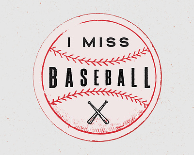 I Miss Baseball badge baseball halftone phillies retro stamp vintage