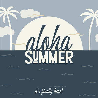 Aloha Summer aloha beach design illustration summer summertime typography