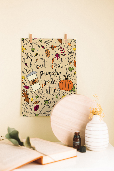 But First, Pumpkin Spice Latte Wall Art autumn autumn leaves drawing fall illustration modern calligraphy modern cursive pumpkin pumpkin spice typography