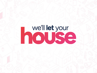 We'll Let Your House identity logo print design website design