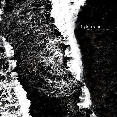 Music Album: Lyburnum - "Black waters over blue" (2020) album art album cover album cover design music art