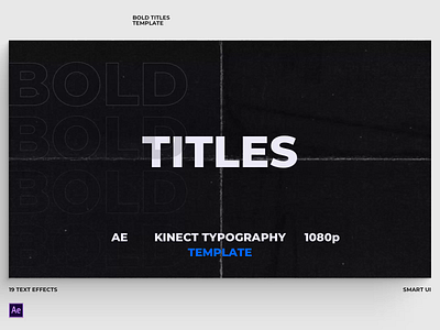 Bold Titles | AE Template after effects animation branding design kinetictype motion graphics template typography