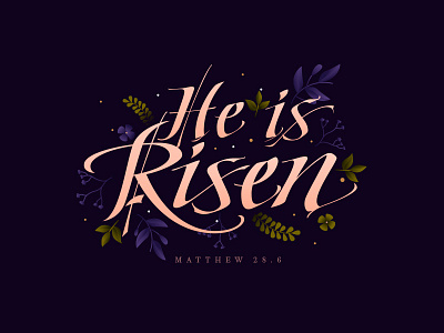 He is risen calligraphy design illustration italic leaves lettering risen typography vector
