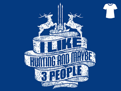 I Like Hunting and maybe 3 People t-shirt Design Illustration beauty branding clean clothing design fashion graphic hunt hunter hunting identity illustration nature print shirt style t t shirt typography vector