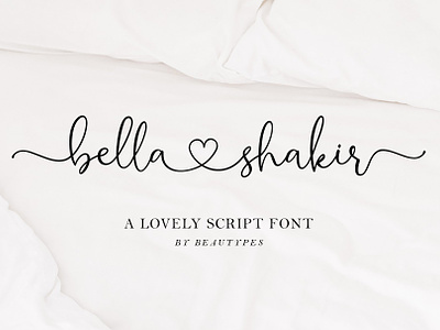 Bella Shakir |  a lovely script font