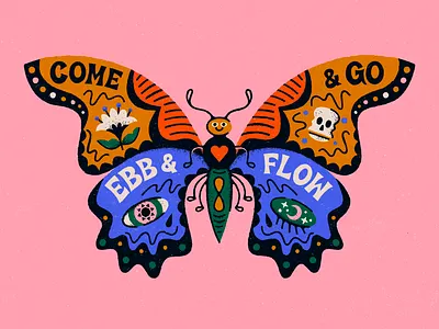 Come & go, ebb & flow bold butterfly colourful illustration lettering magic mystical procreate textured transformation transition
