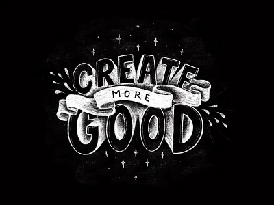 Create More Good Typography apple pencil branding chalk chalk art design hand drawn hand lettering handlettering illustration ipad pro lettering logo nonprofits procreate type typography
