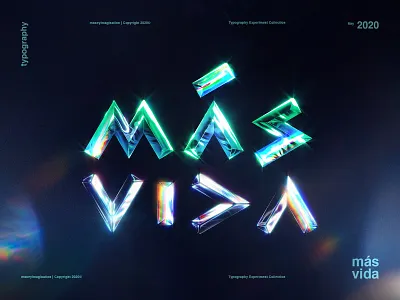 MÁS VIDA | Typography Experiment 2020 2020 design trends aqua blue colorful experiment glow graphic design green maney imagination mas photoshop rainbow text typography vida