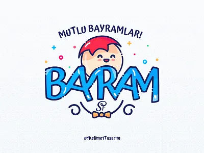 Bayram (Eid) bayram design holiday one design one word sp sweet word