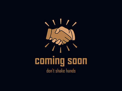 Coming Soon business coming coming soon coronavirus design dont finger hand icon illustration logo logolove logotype minimal shake simple soon stayhome virus