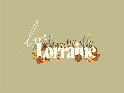 Love Lorraine Logo bouquet brand identity branding earthy floral flowers foliage hand drawn handlettering leaf lilly logo logo design logotype marrage mushroom rose sprigs type wedding