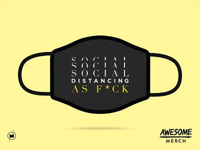 Social Distancing AF - Design For Good Face Mask Challenge covid19 design first responders graphic design mask medical typogaphy