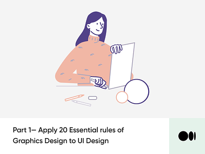 #27 Apply 20 Essential rules of Graphic Design to UI Design animation blog graphic medium rules story tips