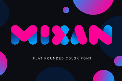 Mixan| Bold Color Font bicolor bold color font bold font bold fonts color color font color fonts colorful creative design fashion fun funky heading rounded sans serif sans serif font tittle fonts trendy typography