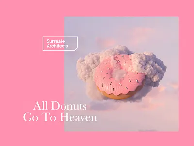 All Donuts Go To Heaven c4d cinema 4d cinema4d cloud donut donuts foodie octane pink surreal surrealism type