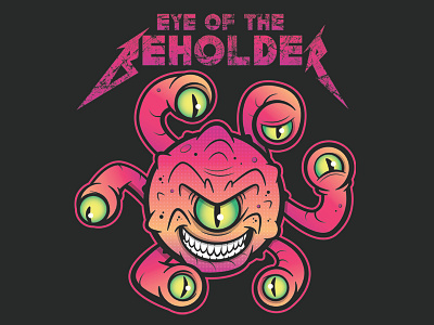 Eye of the Beholder beholder dnd dragon dungeon dungeonsanddragons fantasy funny logo metallica rockband shirt