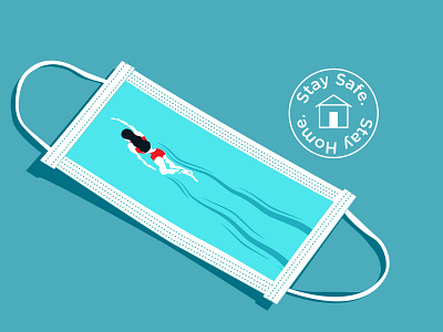 Stay safe. Stay happy. adobe covid illustration illustrator mask pool stay happy stay home stay safe swimming vector