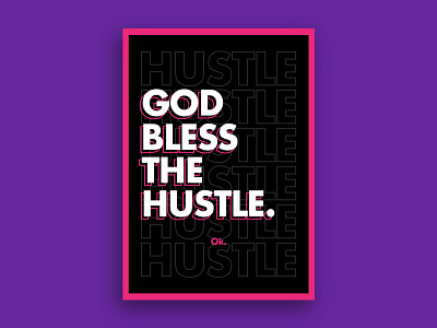 God Bless The Hustle Poster creative design design art designer designstudio fun minimal stayhome typematters typographic poster typography typography design vector