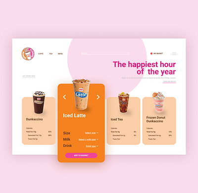 Dunkin Donuts website app application application design application ui coffee coffee cup coffeeshop colors dd design donuts drink menu dunkin dunkin donuts ice tea latte tea tea cup web design webdesign