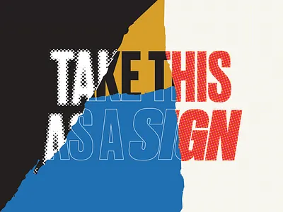 Take This As A Sign branding color halftone outline sign texture type typography