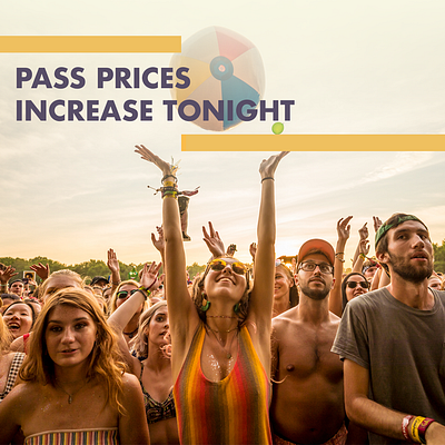 Pass Prices Increase Tonight beach beachball crowd firefly fun music festival pass price increase social