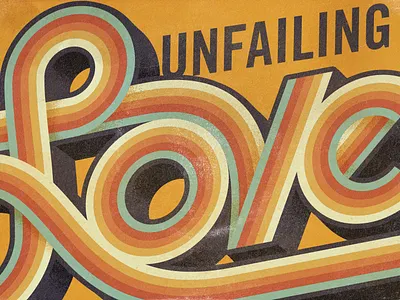 Unfailing Love Sermon Series book of ruth cd cover design graphic design groovy hand lettering illustration lettering logo love ministry process ruth sermon series throwback