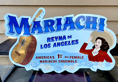 Contour Cut Sign - Mariachi Reyna de Los Angeles design hand painted illustration sign painting