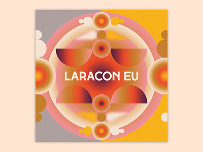 Laracon EU 2022 campaign blur bokeh branding clean conference design developer developers gradient graphic design identity illustration illustrator laracon laravel patterns vector