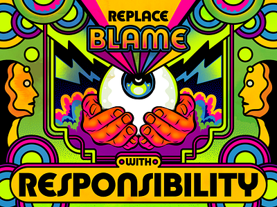 Replace blame with responsibility design illustration lettering pop art retro typography vector vintage