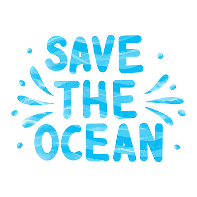 Save the ocean ecology slogan campaign cartoon climate contamination disposable drought ecosystem element global hand drawn health litter message phrase print reduce typography water crisis white world