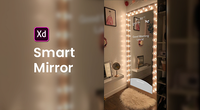 Smart Mirror App adobexd app design designer effect inspiration mirror smart xd