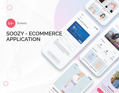 SOOZY - ECOMMERCE APP UI KIT app branding design ecommerce ecommerce app ecommerce design elegant fashion interaction interface minimalist product prototype shopping shot ui unique