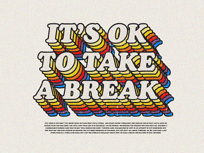 Take a Break adobe adobe illustrator break burnout classic color cooperblack design grain grain texture grit mentalhealth nap poster relax repetition selfcare type typography vector