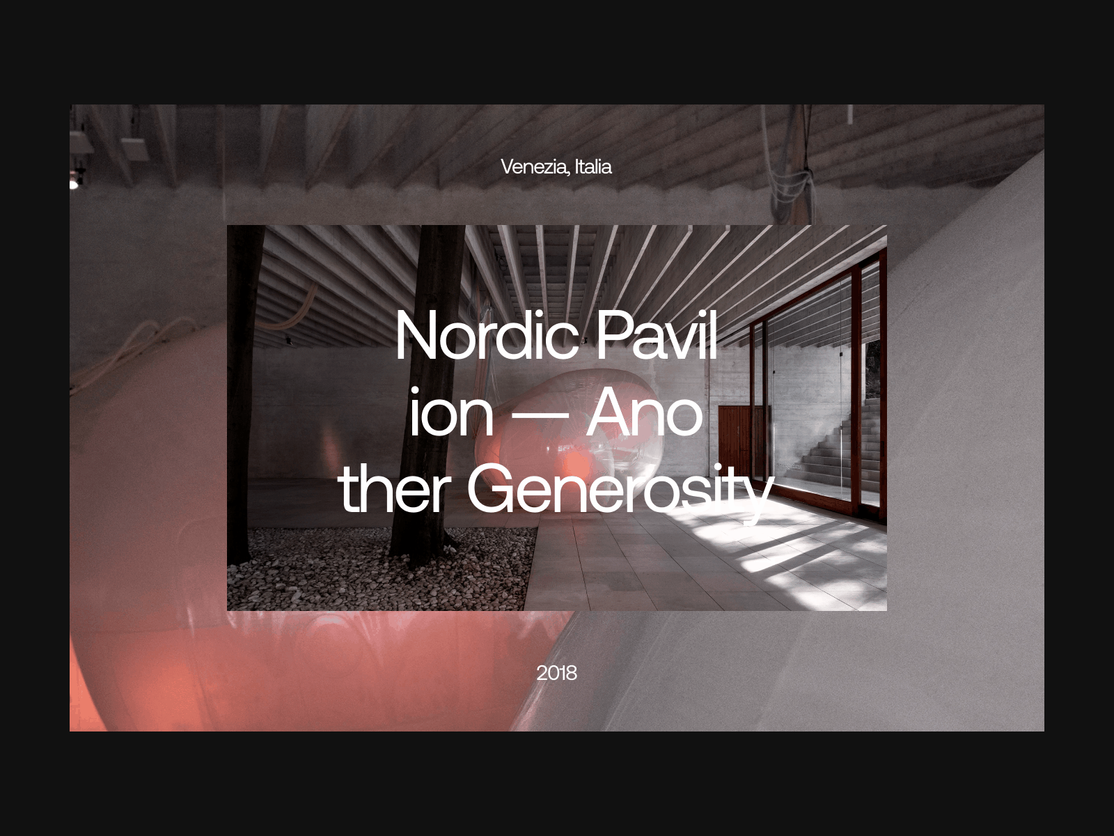 Another Generosity Layouts animation architecture design grid installation layout modern modernist presentation transition typography