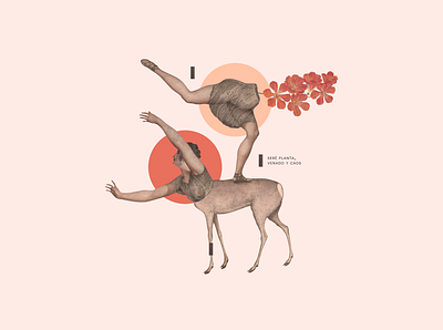 Seré planta, venado y caos animals collage illustration plants woman