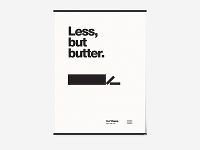 Less, but butter. — Diet Rams braun buerre butter diet dieter dieter rams flat flavor food less but better less but butter minimalism modernism nutrition poster print quotes rams taste vector