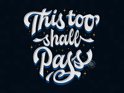 This Too Shall Pass brush calligraphy calligraphy cool design covid custom type design hand lettering lettering logo pandemic quote script typography vector