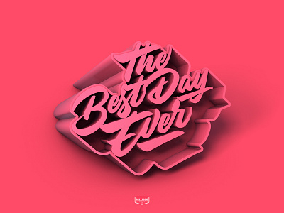 The Best Day Ever 3d brand branding cinema4d color design illustration lettering logo typography