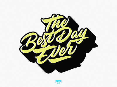 The Best Day Ever brand branding brands calligraphy color design lettering logo logotype typography vector