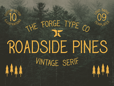 Roadside Pines - Vintage Serif 25% OFF badge design badge logo branding brewery coffee coffee cup font font design logo pinecone pines serif typeface vintage vintage badge vintage design vintage logo vintage serif