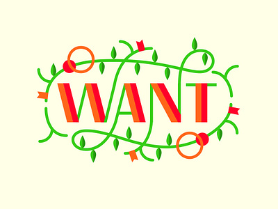 Want Type Experiment Flat flat art flat illustration illustration lettering typography vector
